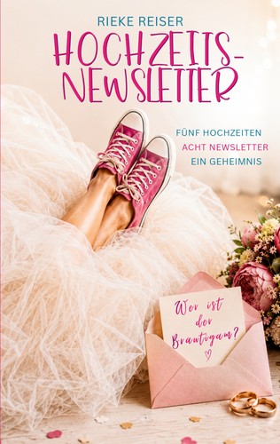 Hochzeits newsletter - hochzeits-newsletter, (buch)